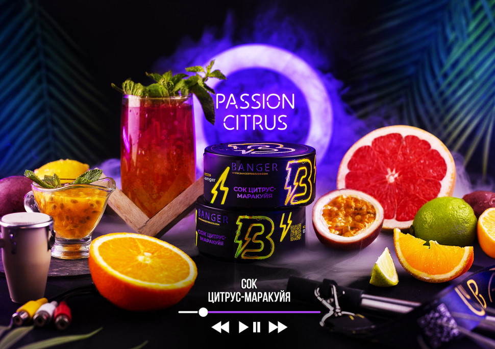 Banger 100гр Passion Citrus
